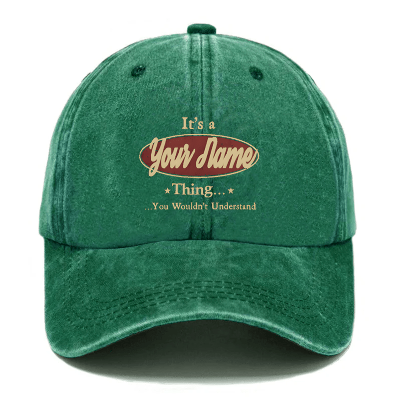 Maturelion It's A Your Name Thing You Wouldn't Understand Custom Cap