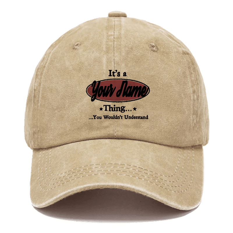 Maturelion It's A Your Name Thing You Wouldn't Understand Custom Cap