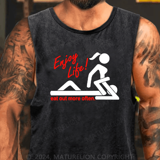 Maturelion Enjoy Life Eat Out More Often Tank Top