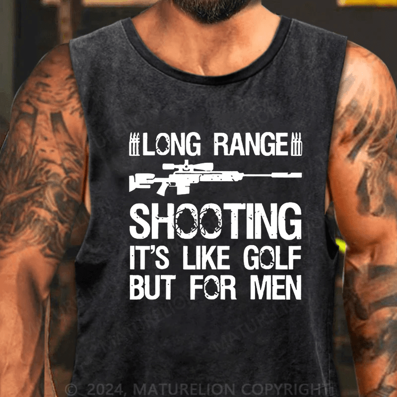 Maturelion Men's Tank TOP Long Range Shooting It's Like Golf But For Men Tank Top