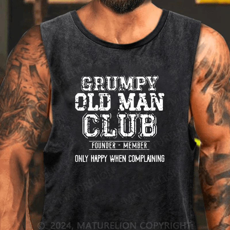 Maturelion Men's Tank Top Grumpy Old Man Club Founder Member Only Happy When Complaining Tank Top