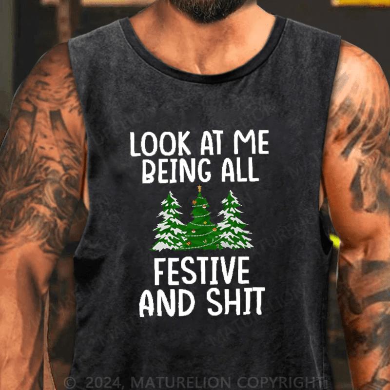 Maturelion Men's Tank Top Look At Me Being All Festive And Shit Tank Top