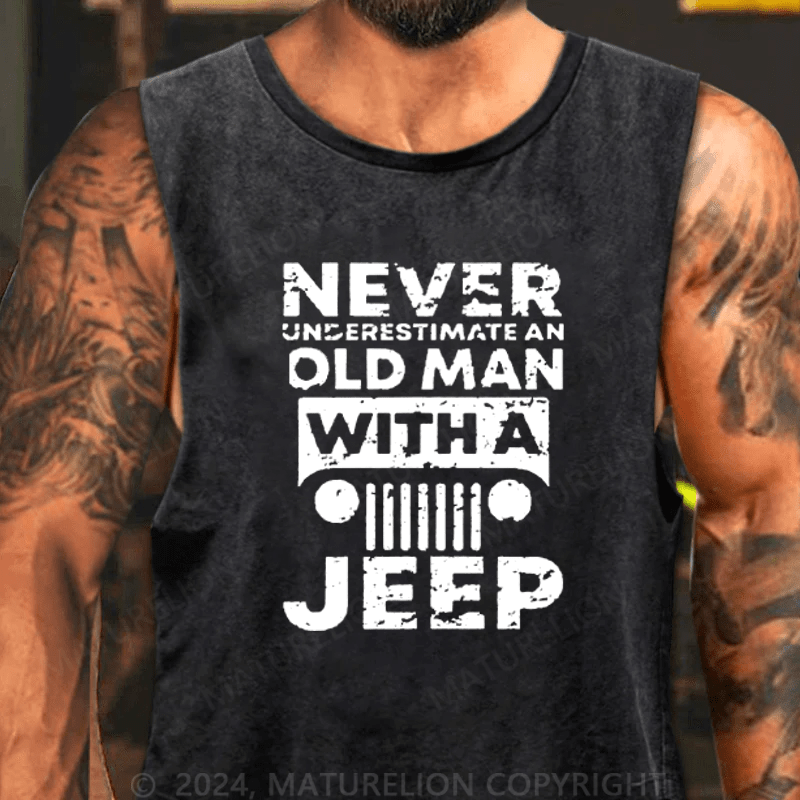 Maturelion Men's Tank Top Never Understimate An Old Man With A Jeep Tank Top