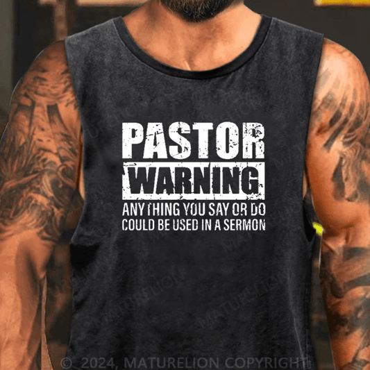 Maturelion Men's Tank Top Pastor Warning Anything You Say Or Do Could Be Used In A Sermon Tank Top