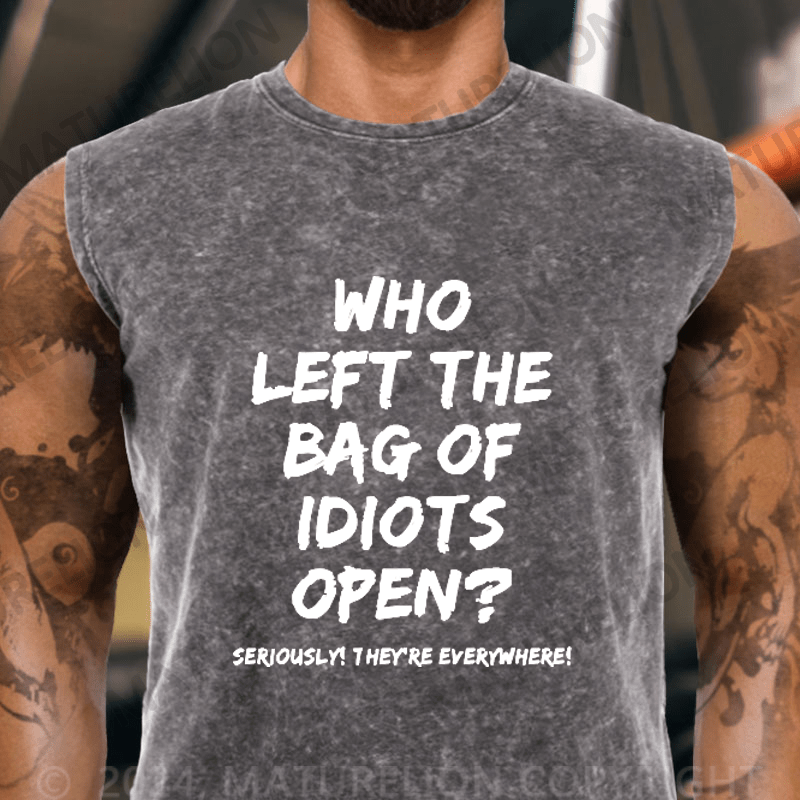 Maturelion Men's Who Left The Bag Of Idiots Open Vintage Washed Tank Top