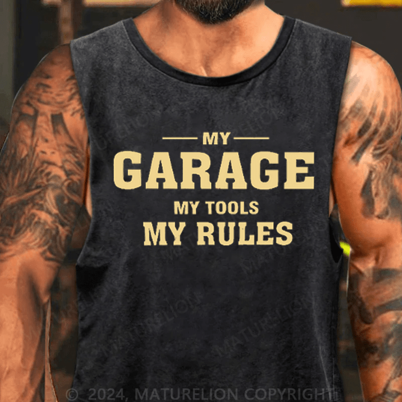 Maturelion My Garage My Tools My Rules Tank TOP