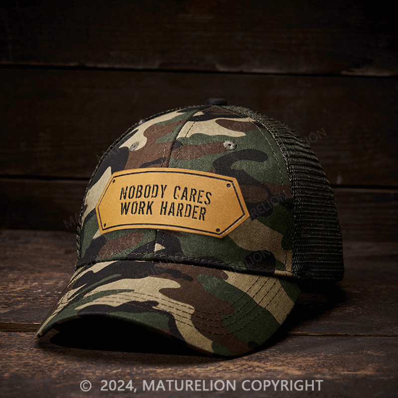 Maturelion Nobody Cares Work Harder Leather Patch Cap