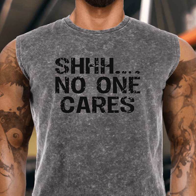 Maturelion Shhh No One Cares Cotton Tank Top