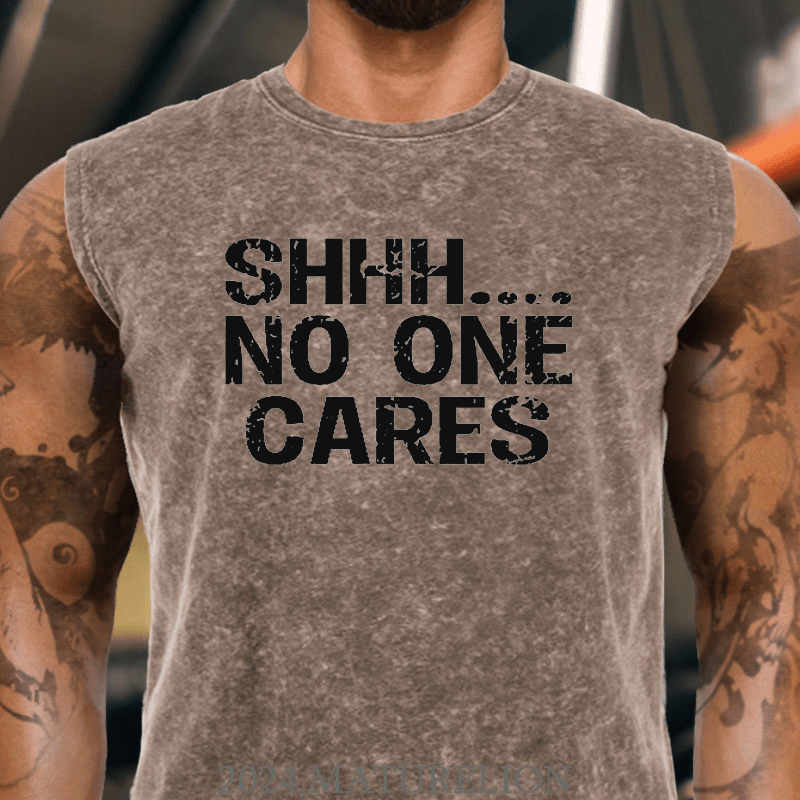 Maturelion Shhh No One Cares Cotton Tank Top