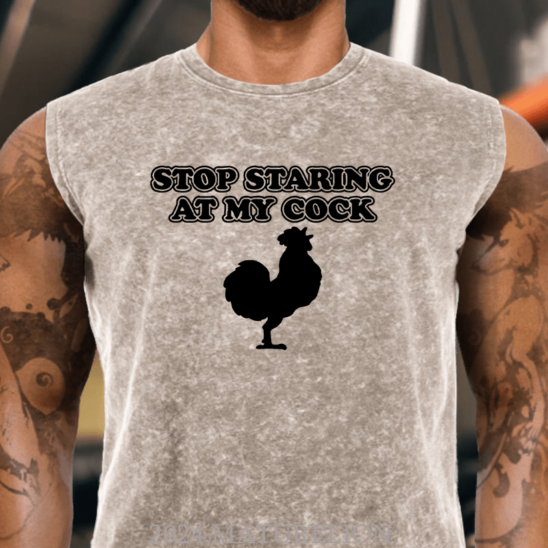 Maturelion Stop Staring At My Cock Cotton Tank Top