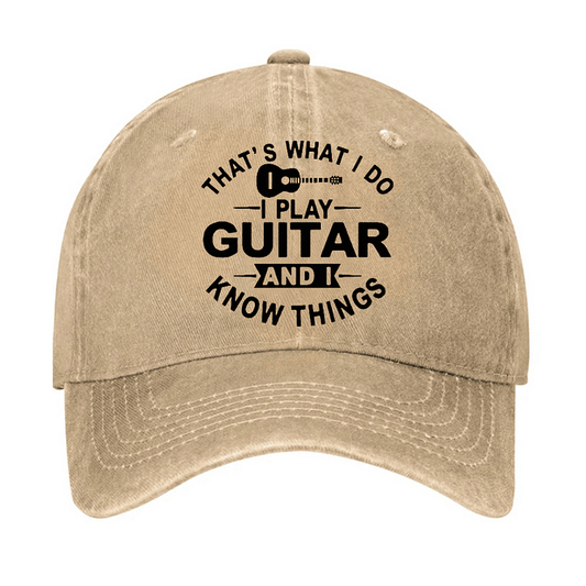 Maturelion That's What I Do I Play Guitar And I Know Things Cap (Free Customization)