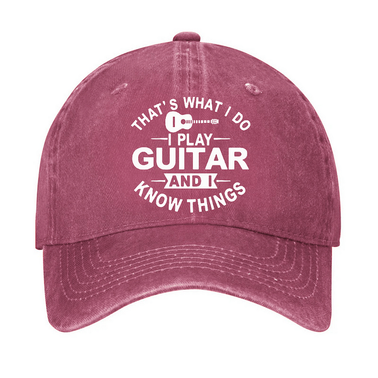 Maturelion That's What I Do I Play Guitar And I Know Things Cap (Free Customization)