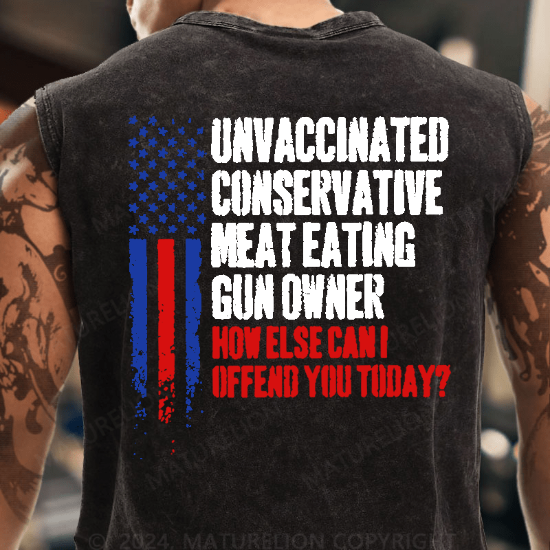 Maturelion Unvaccinated Conservative Meat Eating Gun Owner Funny Offended Vintage Washed Tank Top