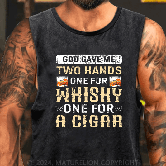 Mturelion Men's Tank TOP God Gave Me Two Hands One For Whiskey One For A Cigars Tank TOP