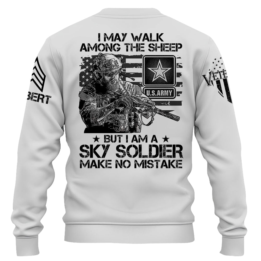 I May Walk Among The Sheep But Make No Mistake Custom Shirt For Veteran Soldier H2511 Do99