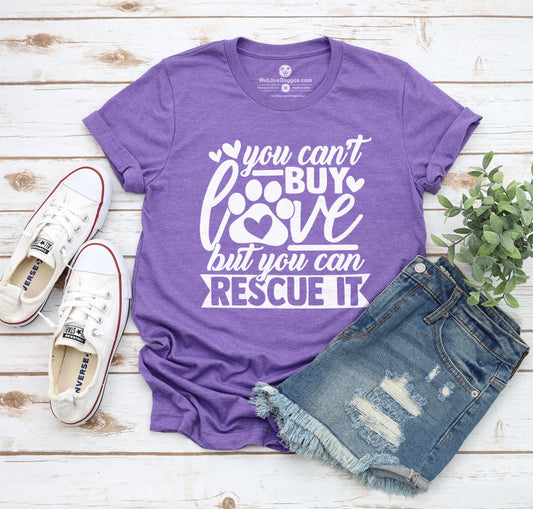 You Can't Buy Love But You Can Rescue It Purple Premium T-Shirt