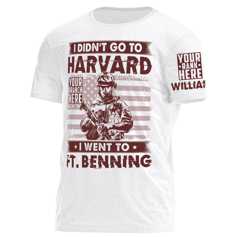 I Didn't Go To Harvard I Went To Military Base Personalized Grunge Style Shirt For Veteran H2511