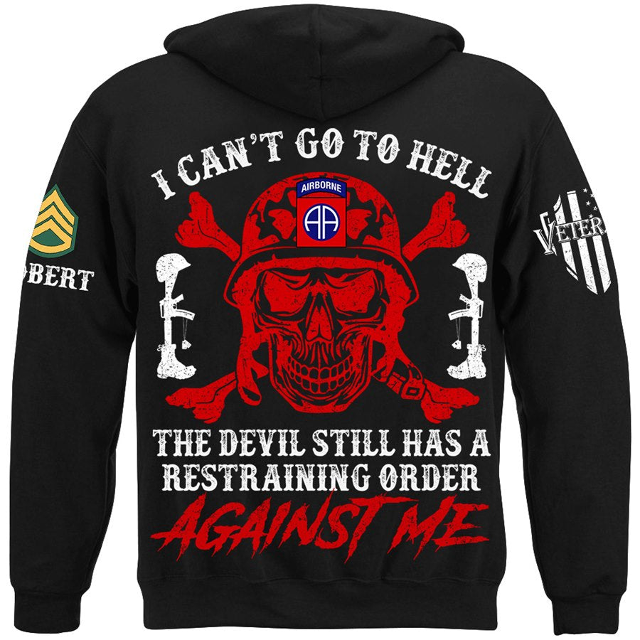 I Can't Go To Hell The Devil Still Has A Restraining Order Against Me Skull Veteran Shirt H2511 Trna