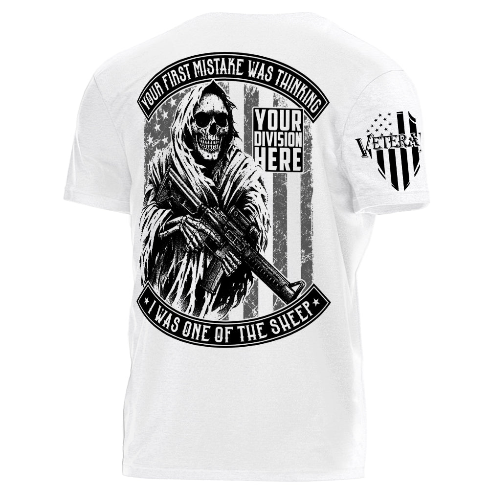 Your First Mistake Was Thinking I Was One Of The Sheep Reaper Gun Personalized Shirt For Veteran H2511