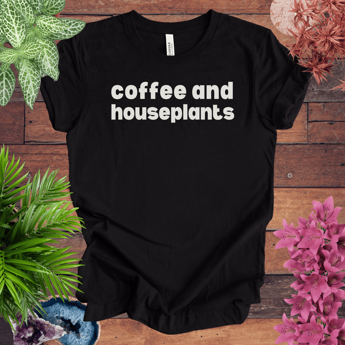 Coffee and Houseplants T-Shirt