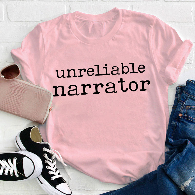 Unreliable Narrator Teacher T-Shirt