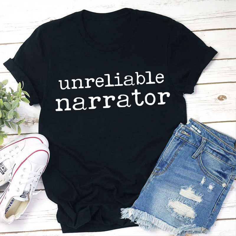 Unreliable Narrator Teacher T-Shirt