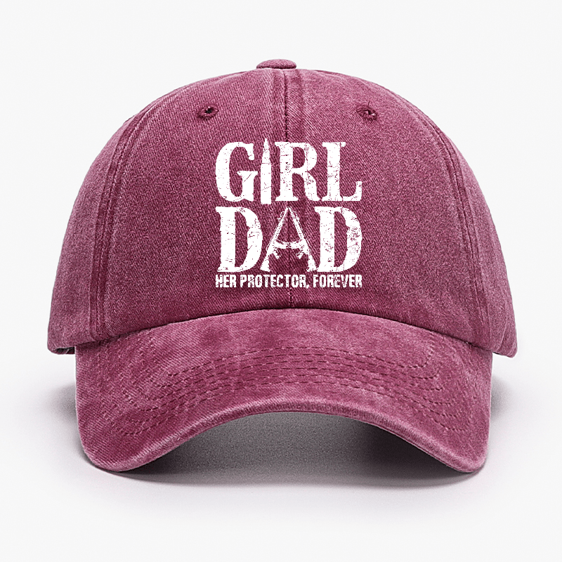 Girl Dad Her Protector, Forever Cap (Free Customization)