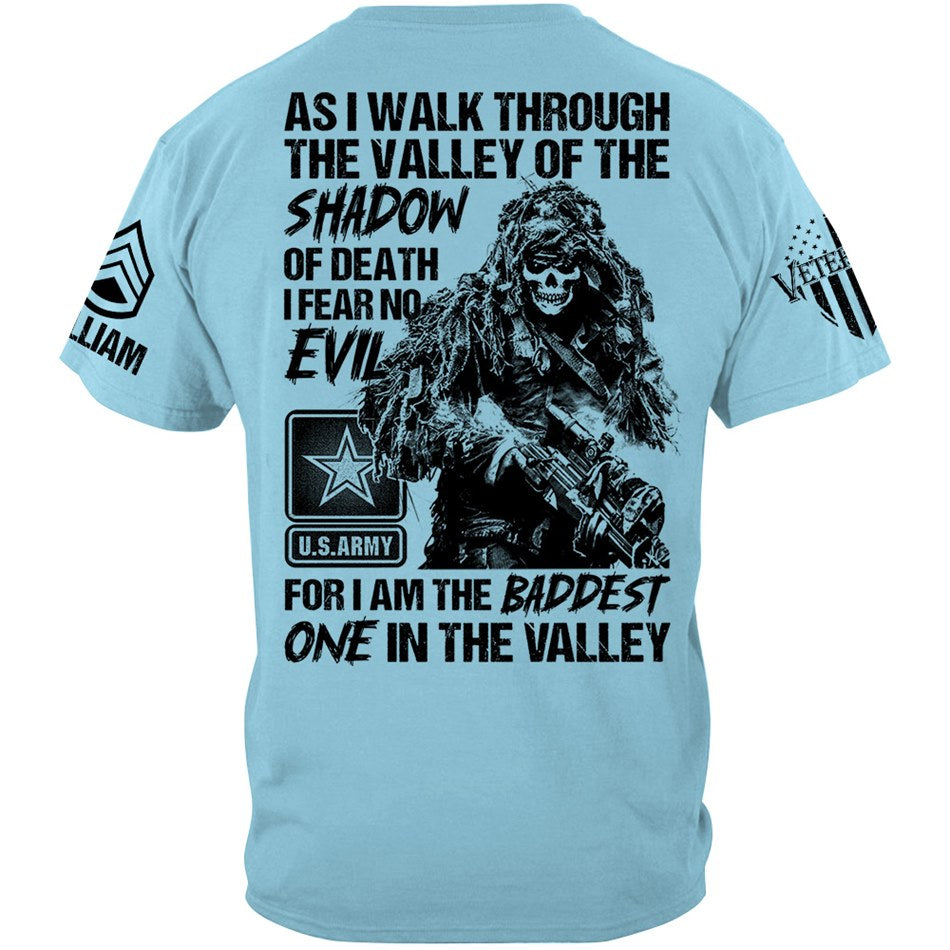 As I Walk Through The Valley Of The Shadow Of Death I Fear No Evil  Custom Shirt For Veteran H2511 Trna