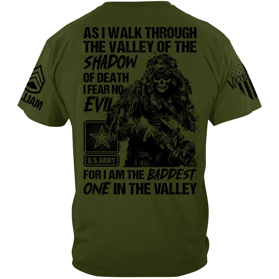 As I Walk Through The Valley Of The Shadow Of Death I Fear No Evil  Custom Shirt For Veteran H2511 Trna