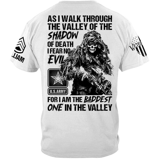 As I Walk Through The Valley Of The Shadow Of Death I Fear No Evil  Custom Shirt For Veteran H2511 Trna