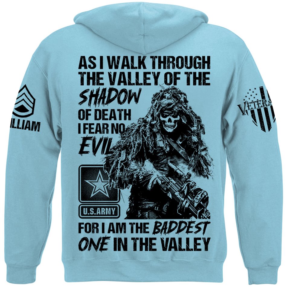 As I Walk Through The Valley Of The Shadow Of Death I Fear No Evil  Custom Shirt For Veteran H2511 Trna