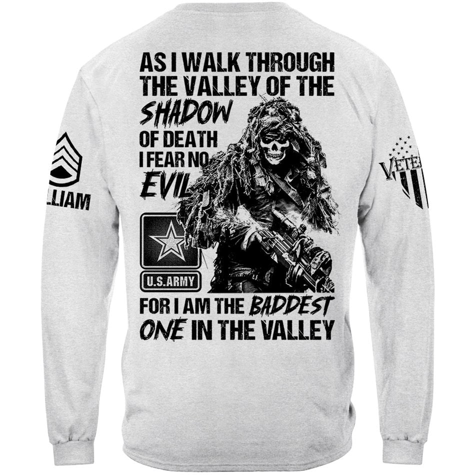 As I Walk Through The Valley Of The Shadow Of Death I Fear No Evil  Custom Shirt For Veteran H2511 Trna