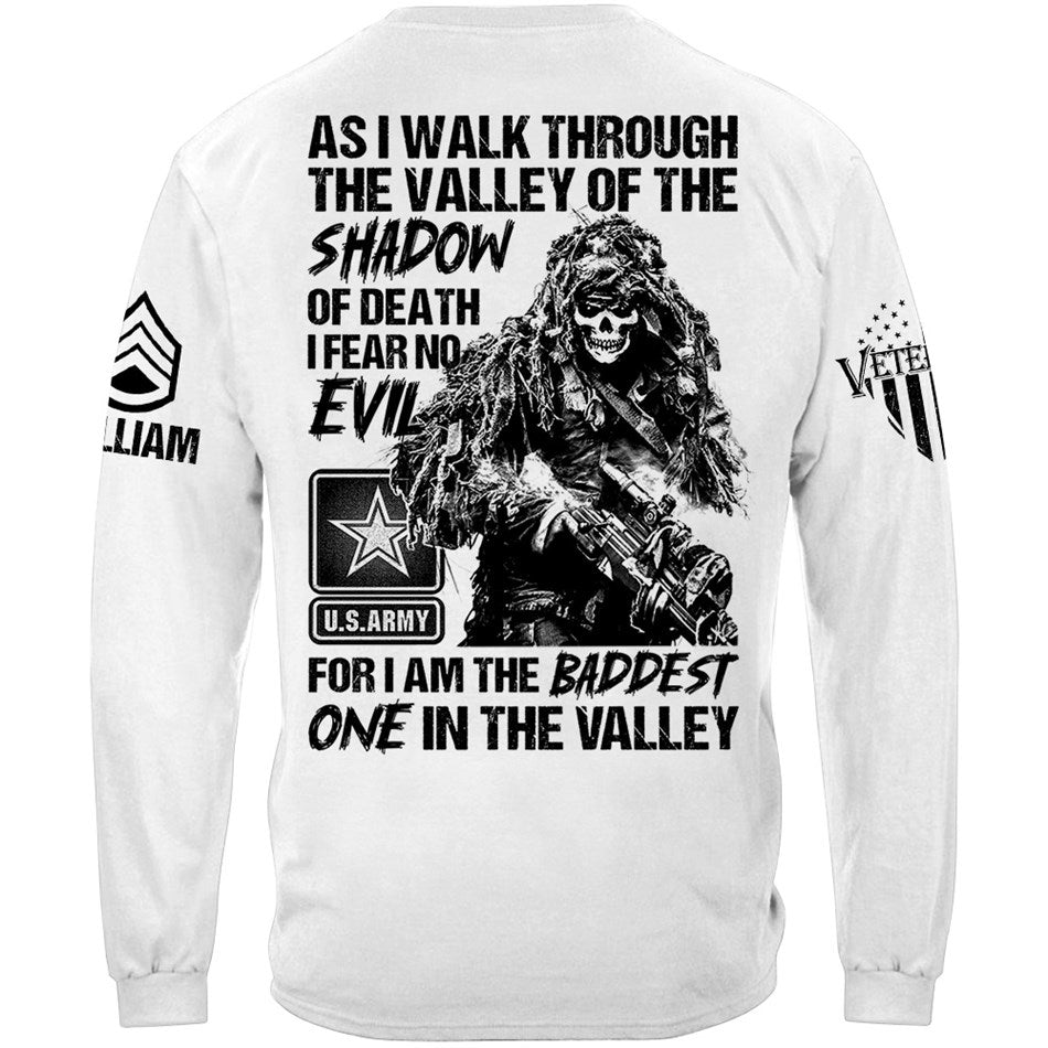 As I Walk Through The Valley Of The Shadow Of Death I Fear No Evil  Custom Shirt For Veteran H2511 Trna