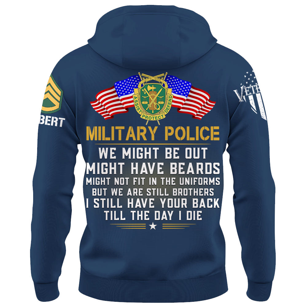 We Might Be Out Might Have Beards But We Are Still Brothers Till The Day I Die Custom Shirt For Veteran Gift H2511 Do99