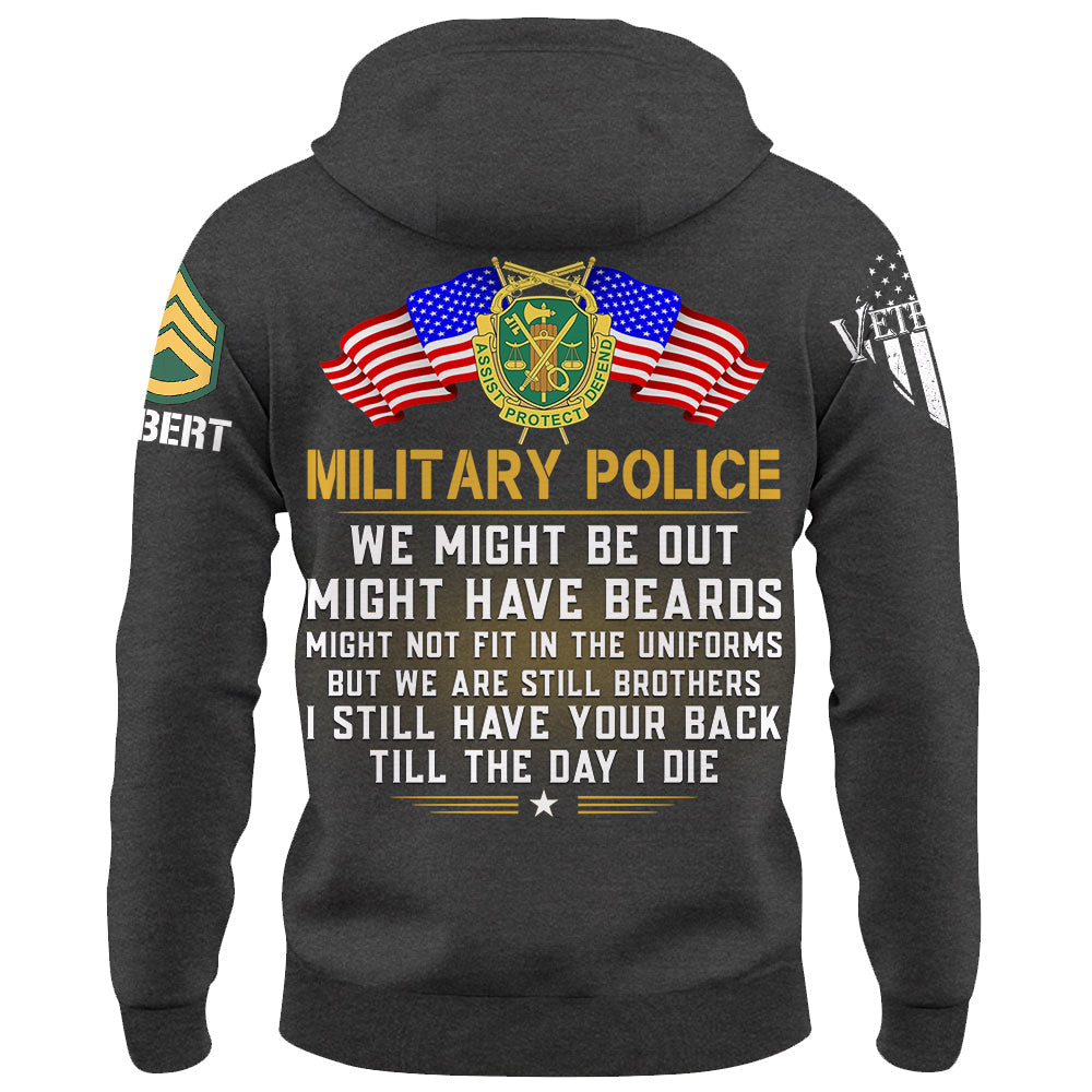 We Might Be Out Might Have Beards But We Are Still Brothers Till The Day I Die Custom Shirt For Veteran Gift H2511 Do99