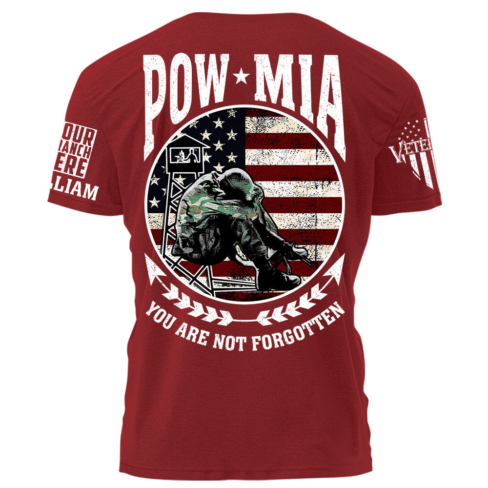 POW MIA You Are Not Forgotten Personalized T-Shirt For Veteran H2511