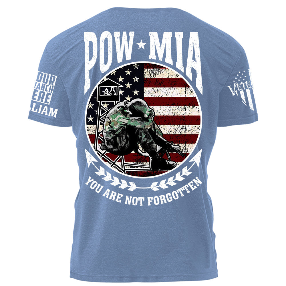 POW MIA You Are Not Forgotten Personalized T-Shirt For Veteran H2511