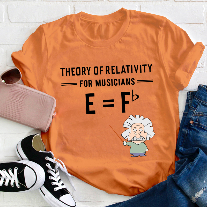 Theory Of Relativity For Musicians Teacher T-Shirt