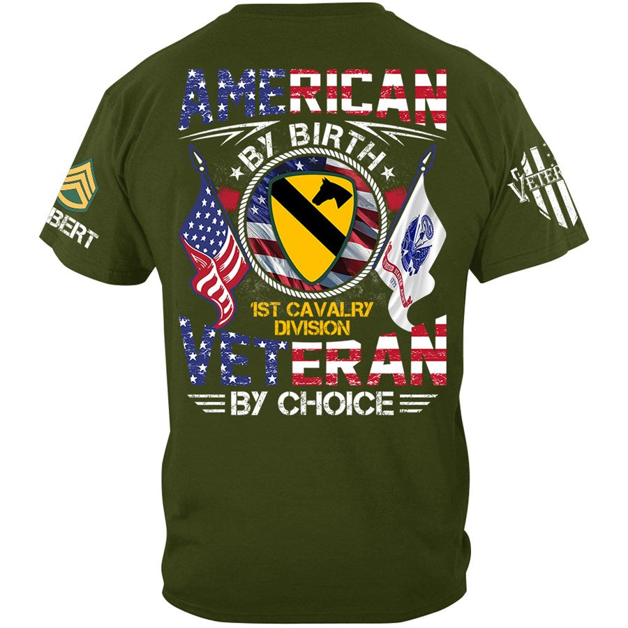 American By Birth Veteran By Choice Custom Available To All Military Branches Division Shirt For Veteran H2511 Trna