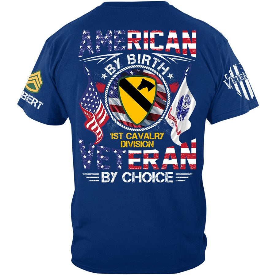 American By Birth Veteran By Choice Custom Available To All Military Branches Division Shirt For Veteran H2511 Trna