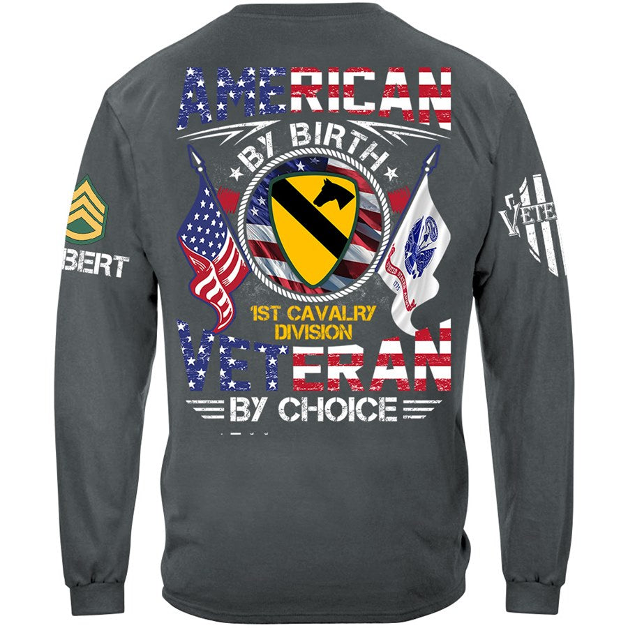 American By Birth Veteran By Choice Custom Available To All Military Branches Division Shirt For Veteran H2511 Trna