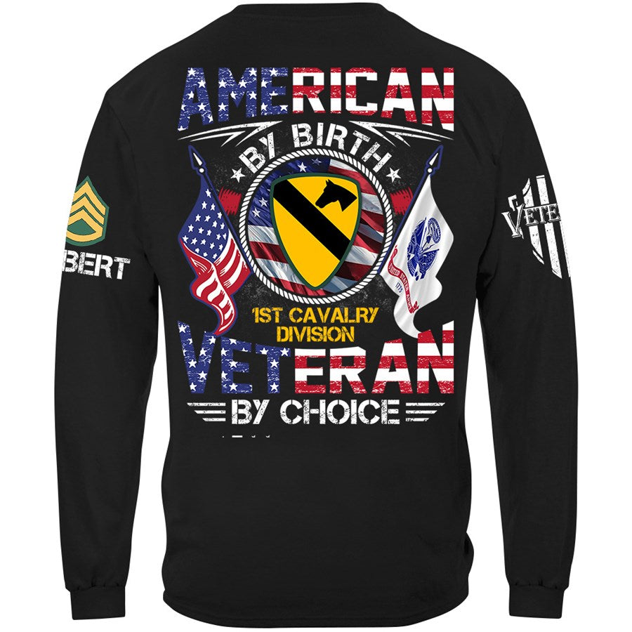 American By Birth Veteran By Choice Custom Available To All Military Branches Division Shirt For Veteran H2511 Trna