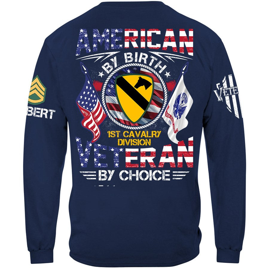 American By Birth Veteran By Choice Custom Available To All Military Branches Division Shirt For Veteran H2511 Trna