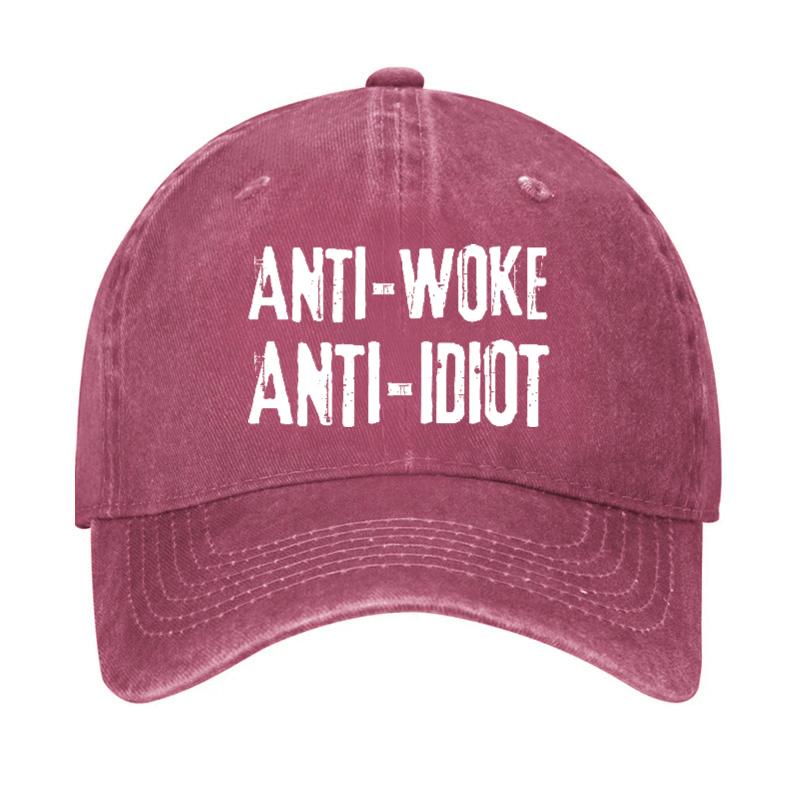 Anti-Woke Anti-Idiot Funny Sarcastic Cap