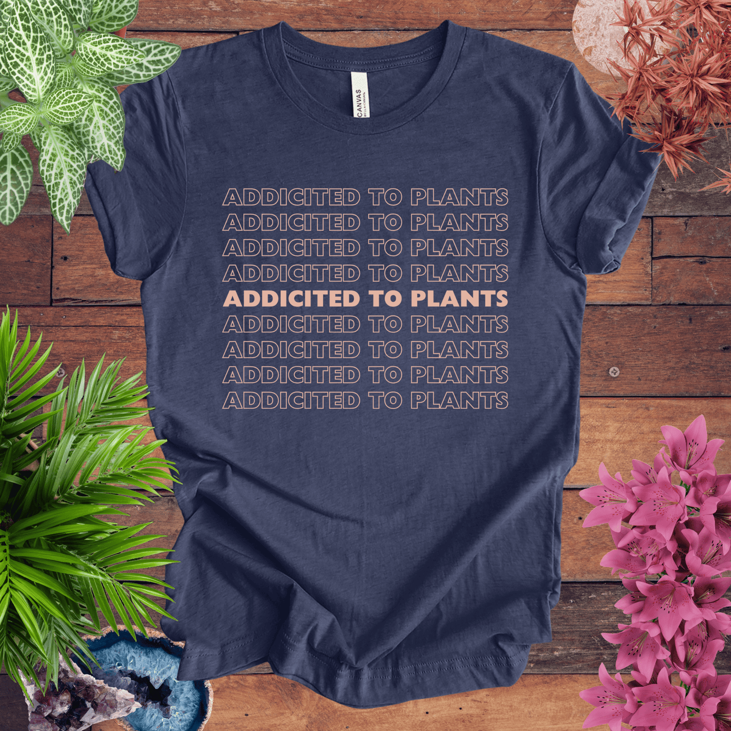 Addicted to Houseplants T-Shirt