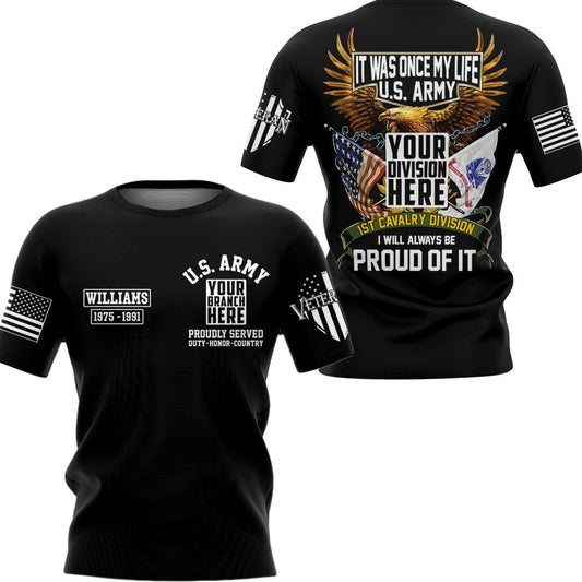 It Was Once My Life I Will Always Be Proud Of It Personalized   Shirt For Veteran H2511