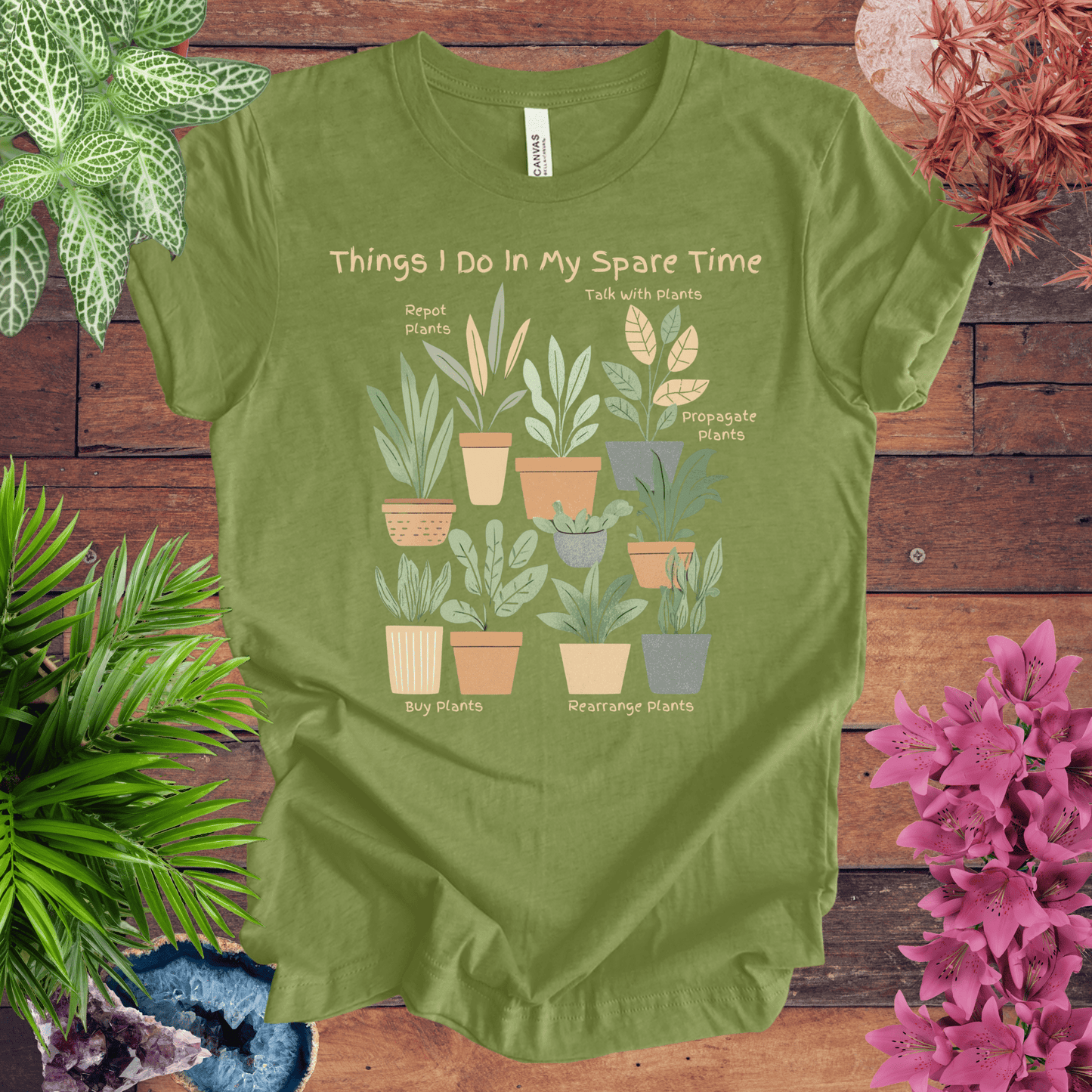 Things I Do in My Spare Time - Houseplant Edition T-Shirt