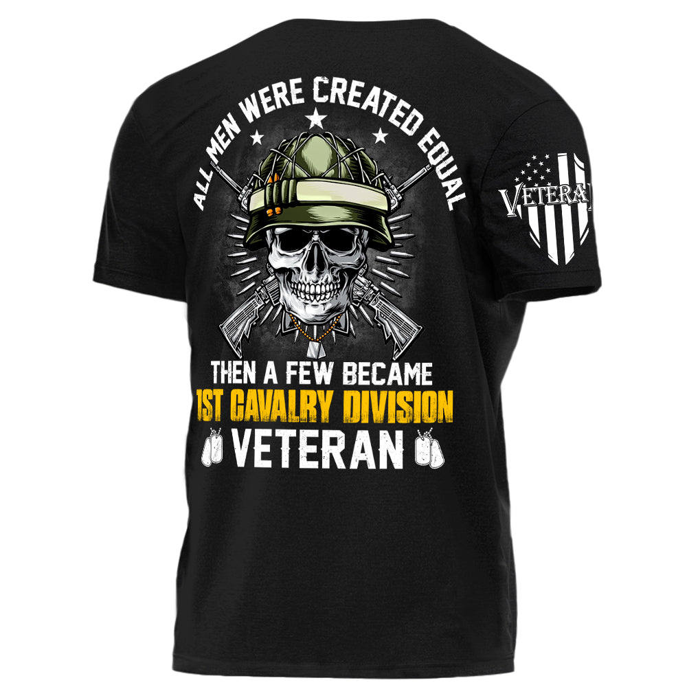 All Men Were Created Equal Then A Few Became Division Veteran Personalized Shirt For Veteran H2511