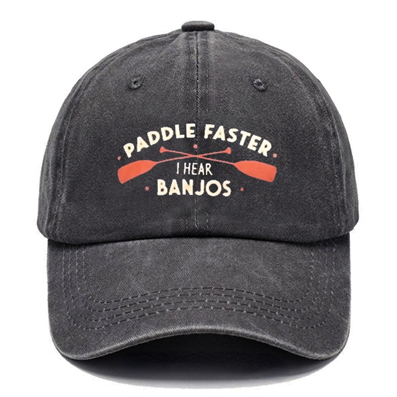 Paddle Faster I Hear Banjos Funny Print cap (Free Customization)