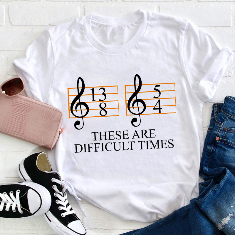 We Are Giving Away Our Popular "Music Difficult Times Teacher T-Shirt" Tee For FREE With All Orders Placed Today!